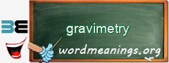 WordMeaning blackboard for gravimetry